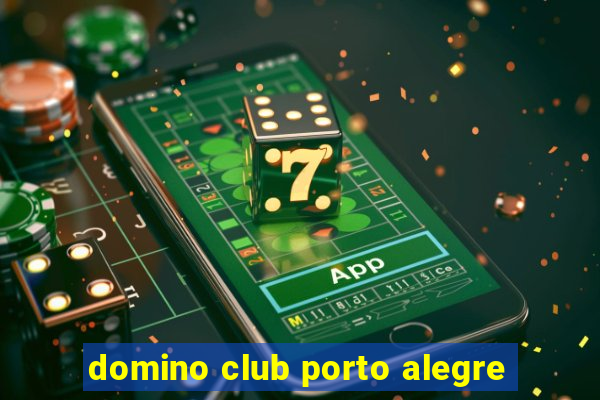 domino club porto alegre