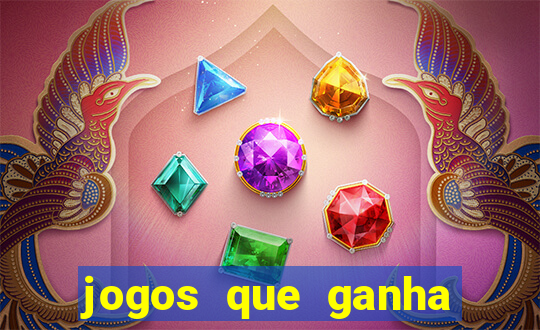 jogos que ganha dinheiro sem pagar