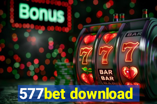 577bet download