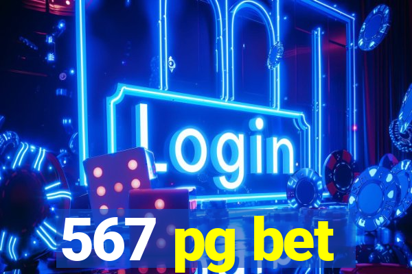 567 pg bet