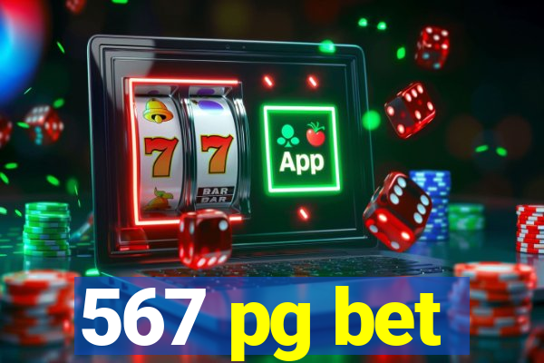 567 pg bet