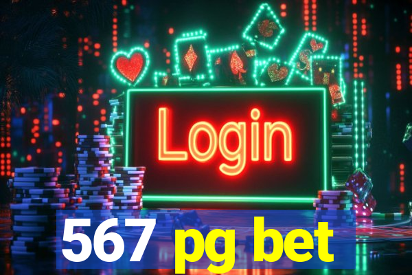 567 pg bet