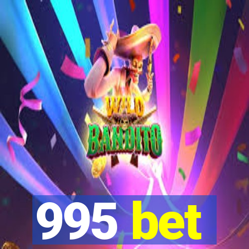 995 bet