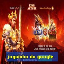 joguinho do google