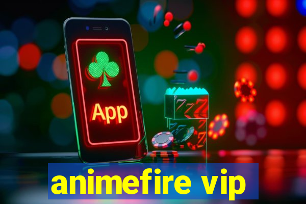 animefire vip