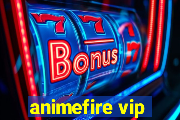 animefire vip