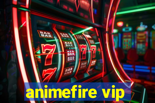 animefire vip