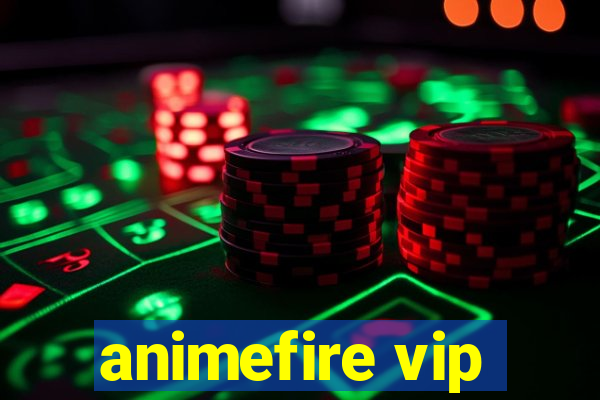 animefire vip