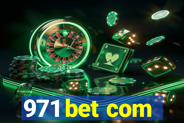 971 bet com