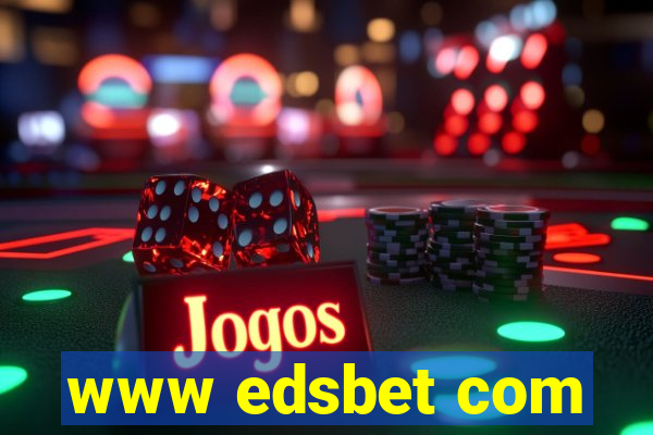 www edsbet com