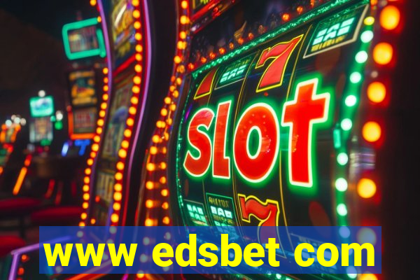 www edsbet com