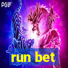 run bet