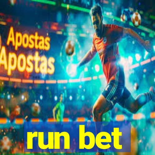 run bet