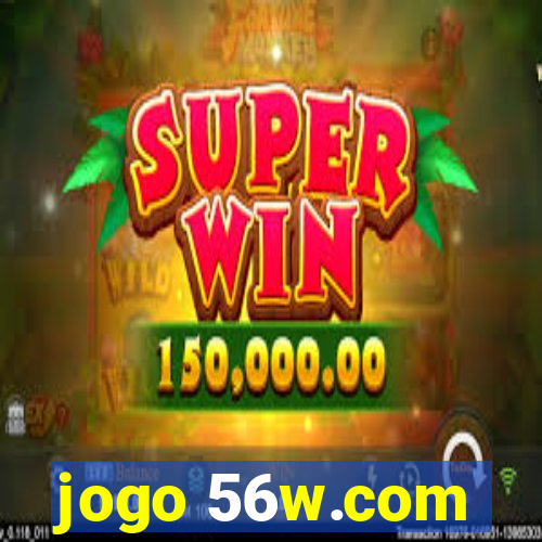 jogo 56w.com