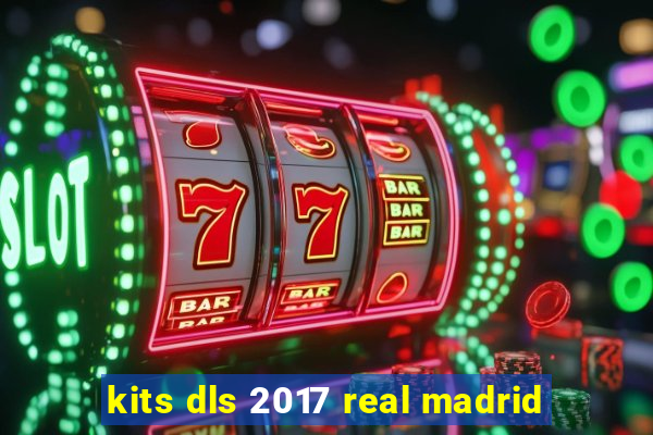 kits dls 2017 real madrid