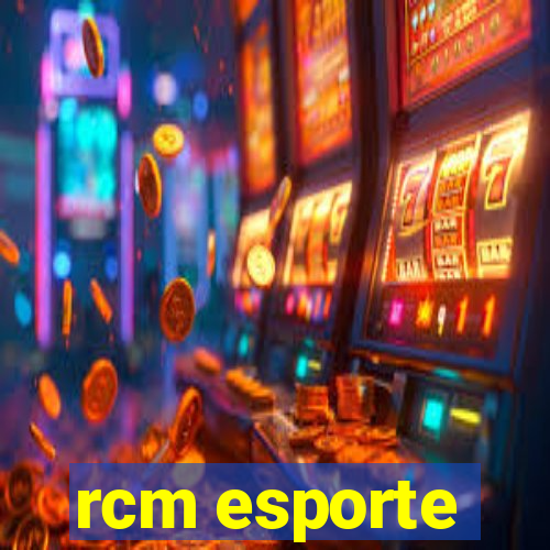 rcm esporte