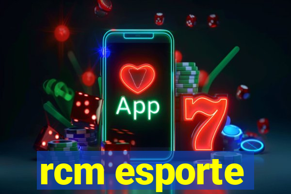 rcm esporte