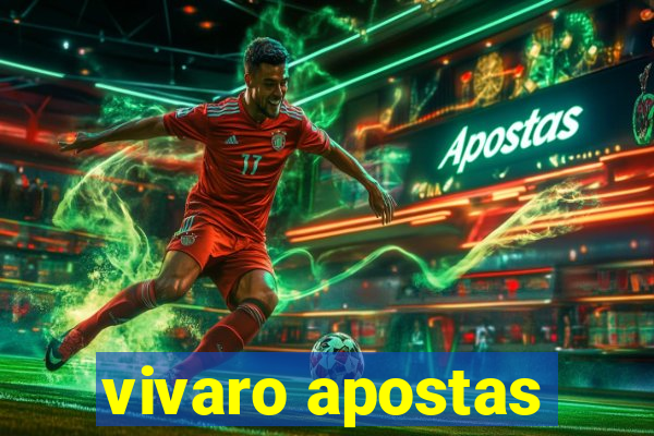 vivaro apostas