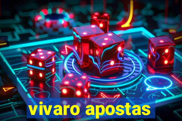 vivaro apostas