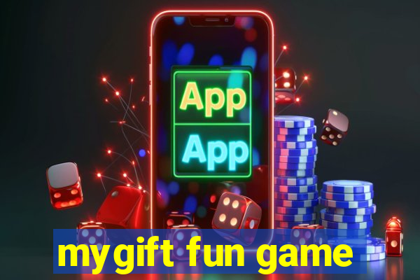 mygift fun game