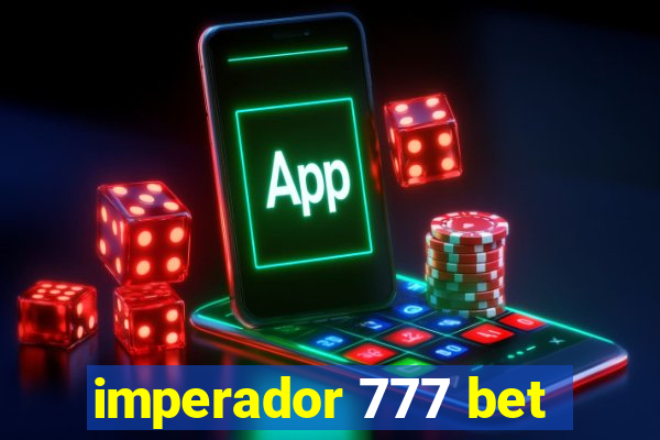 imperador 777 bet