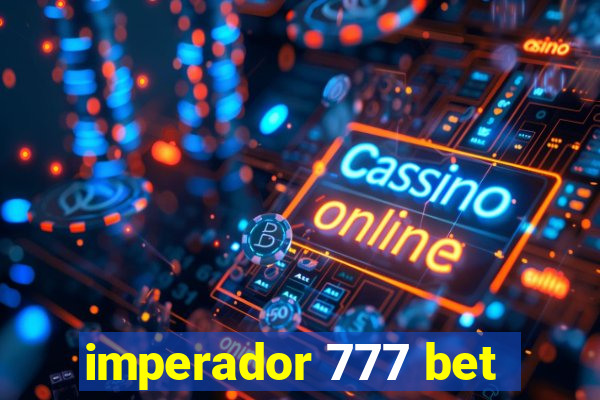 imperador 777 bet