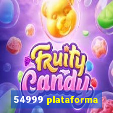 54999 plataforma