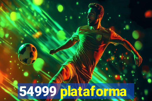 54999 plataforma