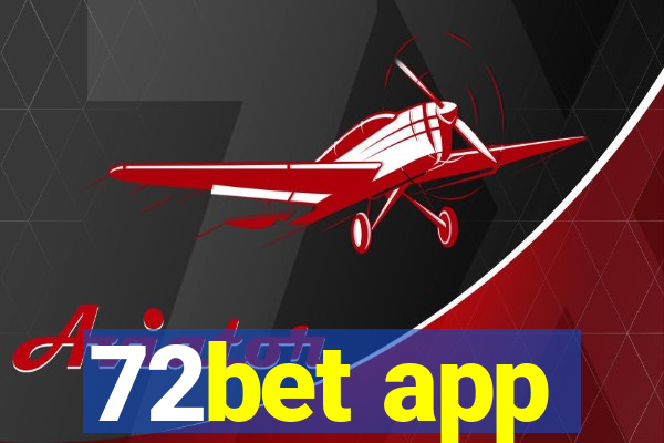 72bet app