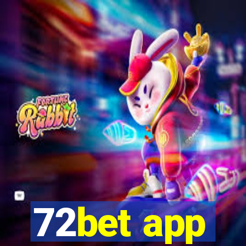 72bet app