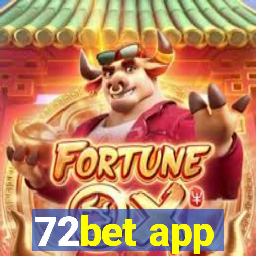 72bet app