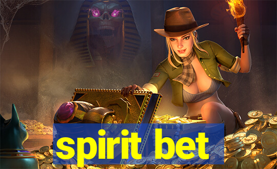 spirit bet