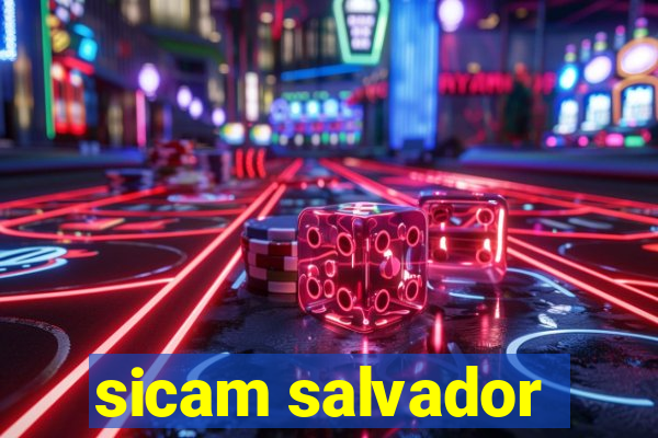 sicam salvador