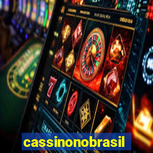 cassinonobrasil