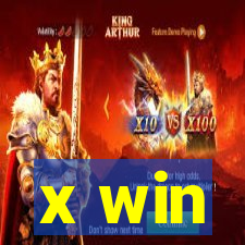 x win