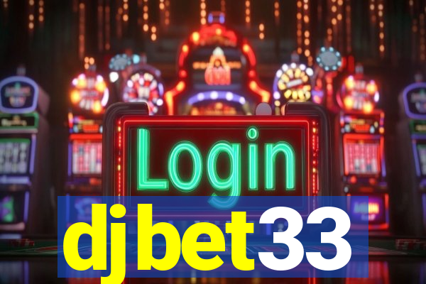 djbet33