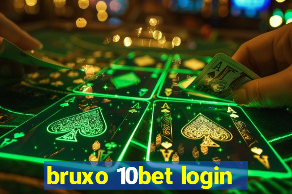 bruxo 10bet login