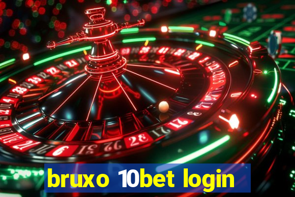 bruxo 10bet login