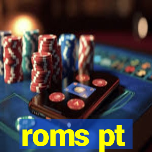 roms pt