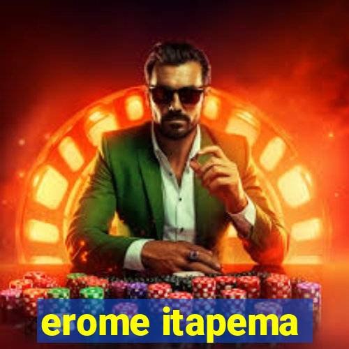 erome itapema