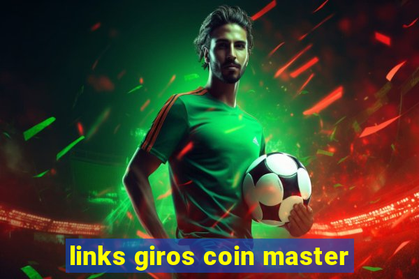 links giros coin master