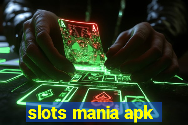 slots mania apk