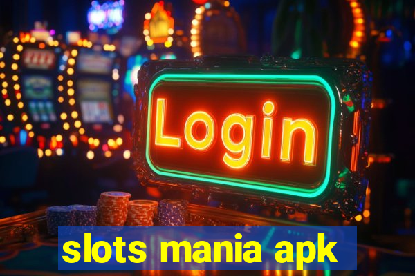 slots mania apk