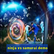 ninja vs samurai demo