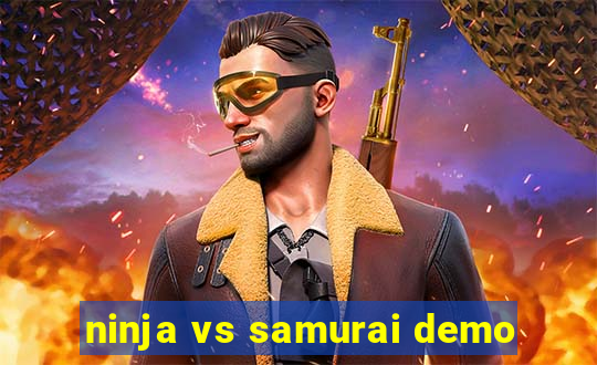 ninja vs samurai demo