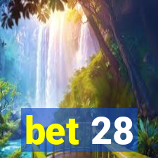 bet 28