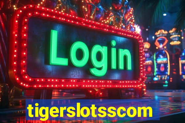 tigerslotsscom