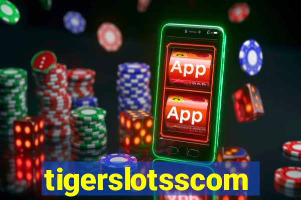 tigerslotsscom