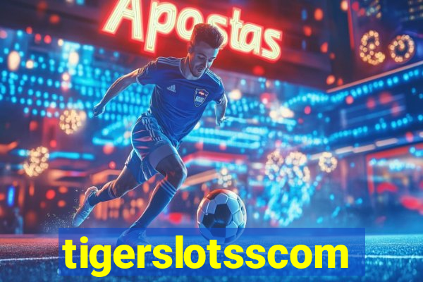 tigerslotsscom