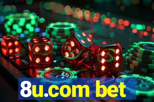 8u.com bet